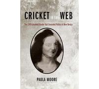 Paula Moore Cricket in the Web (Tascabile)