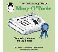Paula Mulhall Nichola D Gutgol The Trailblazing Life of Mary O'Tool (Tascabile)