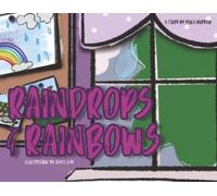 Paula Murrain Raindrops and Rainbows (Tascabile)