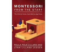 Paula Polk Lillard Lynn Lillard Jessen Montessori from the Start (Tascabile)