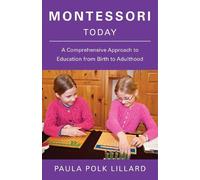 Paula Polk Lillard Montessori Today (Tascabile)
