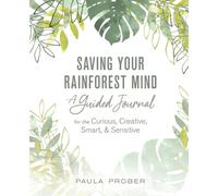 Paula Prober Saving Your Rainforest Mind (Tascabile)
