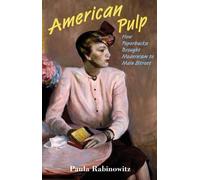 Paula Rabinowitz American Pulp (Tascabile)
