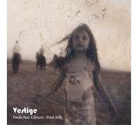 Paula Rae Gibson/Paul Jolly Vestige (CD) Album