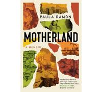 Paula Ramón Motherland (Copertina rigida)