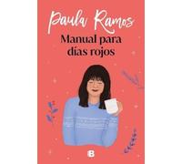 Paula Ramos Manual para días rojos / Manual for Red Days (Tascabile)
