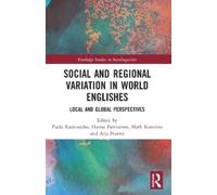 Paula Rautionaho Social and Regional Variation in World Englishes (Tascabile)
