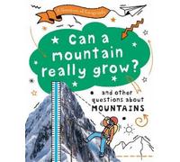 Paula Richardson Ton A Question of Geography: Can a Mountain (Copertina rigida)