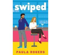 Paula Rogers Swiped (Tascabile)