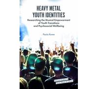 Paula Rowe Heavy Metal Youth Identities (Copertina rigida)