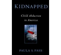 Paula S. Fass Kidnapped (Tascabile)