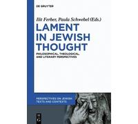 Paula Schwebel Lament in Jewish Thought (Copertina rigida)