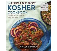Paula Shoyer The Instant Pot(r) Kosher Cookbook (Tascabile)