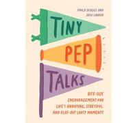 Paula Skaggs Josh Linden Tiny Pep Talks (Copertina rigida)