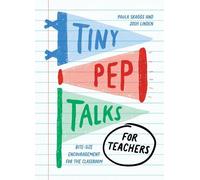 Paula Skaggs Josh Linden Tiny Pep Talks for Teachers (Copertina rigida)