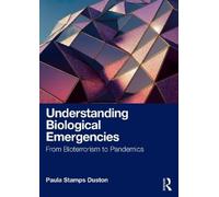 Paula Stamps Duston Understanding Biological Emergencies (Tascabile)