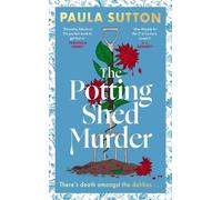 Paula Sutton The Potting Shed Murder (Copertina rigida)