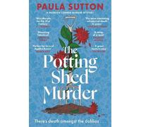 Paula Sutton The Potting Shed Murder (Tascabile) Pudding Corner Murder Mysteries