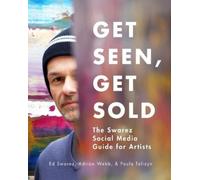 Paula Telizyn Adrian Webb Ed Swarez Get Seen, Get Sold (Tascabile)