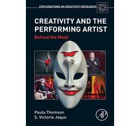 Paula Thomson Victoria S. J Creativity and the Performing Ar (Copertina rigida)