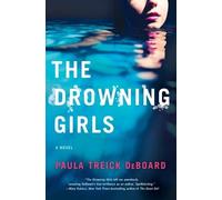 Paula Treick DeBoard The Drowning Girls (Tascabile)