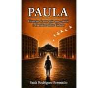Paula: Una niña que conoció el presidio político cubano