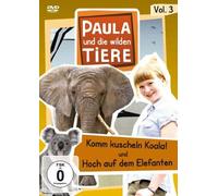 Paula und die wilden Tiere Vol. 3 - Komm Kuscheln Koala!/Hoch auf dem Elefanten