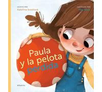 Paula Y La Pelota Perdida