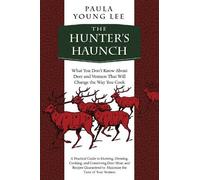 Paula Young Lee The Hunter's Haunch (Copertina rigida)