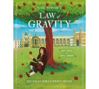 Paula Zamudio A Isaac Newton's Law of Gravity: Big Ideas for (Copertina rigida)