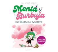 Paule Battault Menta y Burbuja: Una brujita muy impaciente / Mint & (Tascabile)
