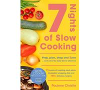 Paulene Christie Slow Cooker Central 7 Nights Of Slow Cooking (Tascabile)