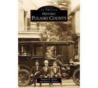 Paulette H. Walker Alan C. Paulson Historic Pulaski County (Tascabile)