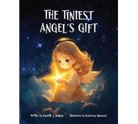 Paulette J Debella The Tiniest Angel's Gift (Tascabile)