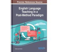 Paulette Joyce English Language Teaching in a Post-Method P (Copertina rigida)
