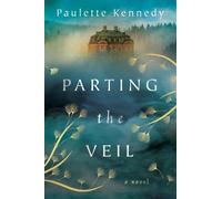 Paulette Kennedy Parting the Veil (Tascabile)