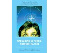 Paulette M. Laubsch Robert J. Danie Scenarios in Public Administrat (Tascabile)
