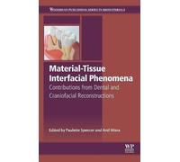 Paulette Spencer Material-Tissue Interfacial Phenomena (Copertina rigida)