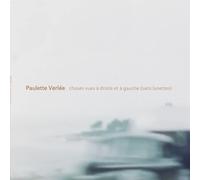 Paulette Verlee Choses Vues a Droite Et.. (Vinyl LP)