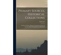 Paulicians Primary Sources, Historical Collections (Copertina rigida)