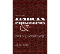 Paulin J. HOUNTONDJI African Philosophy, Second Edition (Tascabile)