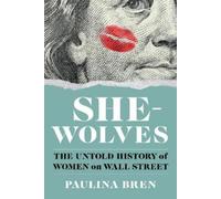 Paulina Bren She-Wolves (Copertina rigida)