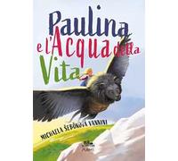 Paulina e l'acqua della vita