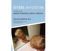 Paulina F. Kernberg Beyond the Reflection (Tascabile)