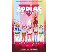 Paulina Ganucheau Sarah Stern Kevin Panetta Zodiac Starforce Vol. 2 (Tascabile)