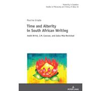 Paulina Grzęda Time and Alterity in South African Writing (Copertina rigida)