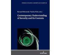 Paulina Polko Contemporary Understanding of Security and Its (Copertina rigida)