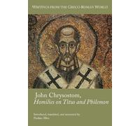 Pauline Allen John Chrysostom, Homilies on Titus and Philemon (Tascabile)