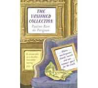 Pauline Baer de Perignon The Vanished Collection (Tascabile)