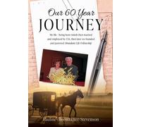 Pauline (Borntrager) Stevenson Our 60 Year Journey (Tascabile)